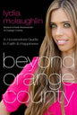 Beyond Orange County: A Housewives Guide to Faith and Happiness - Paperback