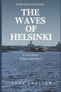 The Waves of Helsinki: Nordic Noir from Finland - Paperback