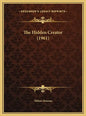 The Hidden Creator (1961) - Hardcover