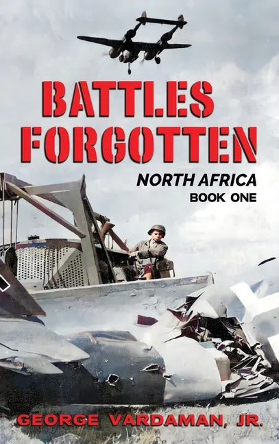 Battles Forgotten: North Africa - Hardcover
