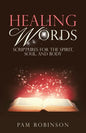 Healing Words: Scriptures for the Spirit, Soul, and Body - Paperback
