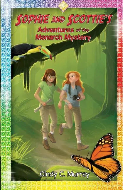Sophie and Scottie's Adventures of the Monarch Mystery - Paperback