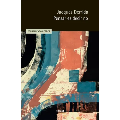 Pensar Es Decir No - Paperback