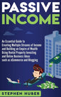 Passive Income: An Essential Guide to Creating Multiple Streams of Income and Building an Empire of Wealth Using Rental Property Inves - Hardcover