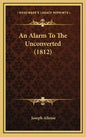 An Alarm To The Unconverted (1812) - Hardcover