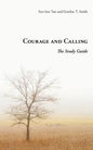 Courage and Calling: The Study Guide - Paperback