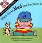 When You're Mad and You Know It - Board Book