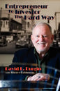 Entrepreneur to Investor the Hard Way - Paperback