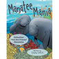 Manatee Mania: Collection: "Fins Are Friends" Chronicles - Paperback