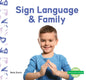 Sign Language & Family - Library Binding