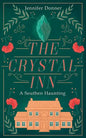 The Crystal Inn: A Southern Haunting - Paperback