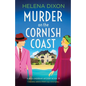 Murder on the Cornish Coast: Completely addictive British cozy crime mystery - Paperback