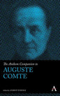 The Anthem Companion to Auguste Comte - Hardcover