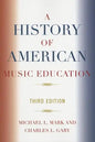 A History of American Music Education - Paperback