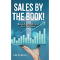 Sales by the Book!: Biblical Suggestions for the Sales Professional - Hardcover