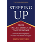 Stepping Up: From Valued Employee to Supervisor - Paperback