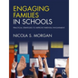 Engaging Families in Schools: Practical Strategies to Improve Parental Involvement - Paperback