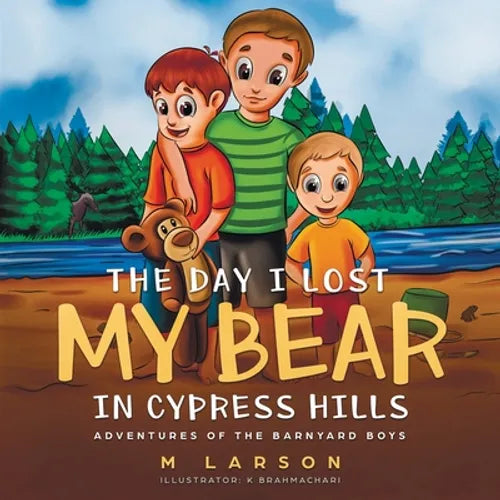 The Day I Lost My Bear In Cypress Hills - Paperback