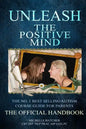 Unleash The Positive Mind: The Ultimate Autism Handbook: The handbook to accompany the revolutionary new CBT course - Paperback