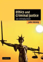 Ethics and Criminal Justice: An Introduction - Paperback