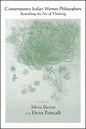 Contemporary Italian Women Philosophers: Stretching the Art of Thinking - Paperback