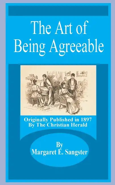 The Art of Being Agreeable - Paperback