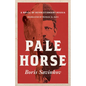 Pale Horse: A Novel of Revolutionary Russia - Paperback
