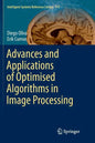 Advances and Applications of Optimised Algorithms in Image Processing - Paperback
