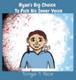 Ryan's Big Choice To Pick His Inner Voice - Hardcover