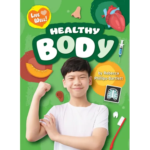 Healthy Body - Library Binding
