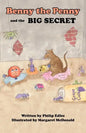 Benny the Penny and the Big Secret - Paperback
