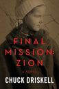 Final Mission: Zion: The Pale Horse Saga - Paperback