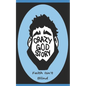 Crazy God Story: Faith Isn't Blind - Paperback