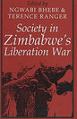 Society in Zimbabwe's Liberation War - Paperback