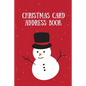 Christmas Card Address Book: Holiday Cards Sent And Received, Keep Track & Record Addresses, Gift List Tracker, Organizer - Paperback