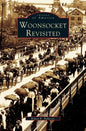 Woonsocket Revisited - Hardcover