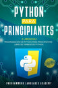 Python para Principiantes: 2 Libros en 1: Programación de Python para principiantes + Libro de trabajo de Python - Paperback