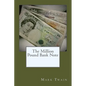 The Million Pound Bank Note - Paperback