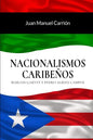 Nacionalismos Caribeños: Marcus Garvey y Pedro Albizu Campos - Paperback