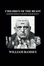 Children of the Beast: Aleister Crowley's Shadow over Humanity. - Paperback