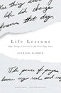 Life Lessons: Fifty Things I Learned in My First Fifty Years - Paperback