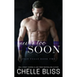 Never Too Soon - Paperback