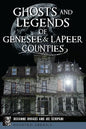 Ghosts and Legends of Genesee & Lapeer Counties - Paperback