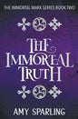 The Immortal Truth - Paperback