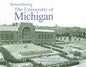 Remembering the University of Michigan - Paperback