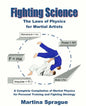 Fighting Science: The Laws of Physics for Martial Artists (Revised and Expanded) - Paperback