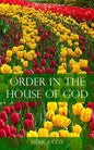 Order in the House of God - Paperback