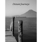 David Katzenstein: Distant Journeys - Hardcover
