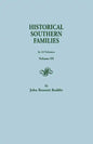 Historical Southern Families. in 23 Volumes. Voume III - Paperback
