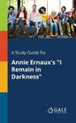 A Study Guide for Annie Ernaux's "I Remain in Darkness" - Paperback